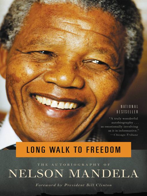Détails du titre pour Long Walk to Freedom par Nelson Mandela - Liste d'attente